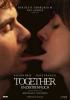 Filmplakat Together - Unzertrennlich