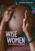 Filmplakat Wise Women - F&uuml;nf Hebammen, f&uuml;nf Kulturen