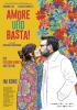 Filmplakat Amore und Basta!