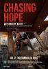 Filmplakat Chasing Hope &ndash; Der andere Blick