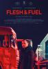 Filmplakat Flesh & Fuel
