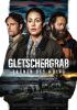Filmplakat Gletschergrab - Tr&auml;nen des Wolfs