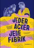 Filmplakat Jeder Acker, jede Fabrik