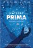 Filmplakat  	  Materia Prima - New Energy - Old Powers