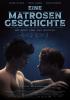 Filmplakat Matrosengeschichte, Eine