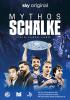 Filmplakat Mythos Schalke &ndash; Ein Leben lang