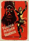 Filmplakat Frauen, Masken und Dämonen