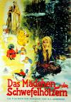 Filmplakat Mädchen mit den Schwefelhölzern, Das
