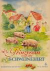 Filmplakat Prinzessin und der Schweinehirt, Die