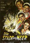 Filmplakat Stadt unter dem Meer, Die