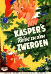 Filmplakat Kaspers Reise zu den Zwergen