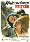 Filmplakat Unternehmen Pelikan