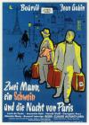 Filmplakat Zwei Mann, ein Schwein und die Nacht von Paris