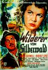 Filmplakat Wilderer vom Silberwald, Der
