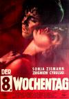 Filmplakat achte Wochentag, Der