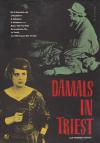 Filmplakat Damals in Triest