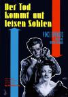 Filmplakat Tod kommt auf leisen Sohlen, Der