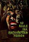 Filmplakat Mühle der versteinerten Frauen, Die