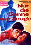 Filmplakat Nur die Sonne war Zeuge