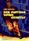 Filmplakat Panther wird gehetzt, Der