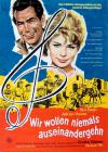 Filmplakat Wir wollen niemals auseinandergehen