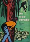 Filmplakat grüne Patrouille, Die