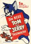 Filmplakat neue Tom und Jerry Festwoche, Die