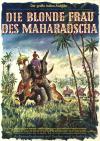 Filmplakat blonde Frau des Maharadscha, Die