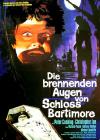 Filmplakat brennenden Augen von Schloss Bortimore, Die