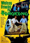 Filmplakat Weiße Fracht für Hongkong