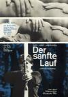 Filmplakat sanfte Lauf, Der