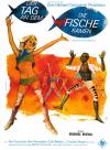 Filmplakat Tag, an dem die Fische kamen, Der