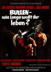 Filmplakat Bullen - Wie lange wollt ihr leben?