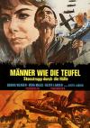 Filmplakat Männer wie die Teufel - Stoßtrupp durch die Hölle