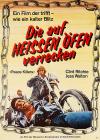 Filmplakat Die auf heißen Öfen verrecken