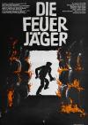 Filmplakat Feuerjäger, Die