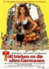 Filmplakat Toll trieben es die alten Germanen