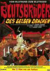 Filmplakat Blutsbrüder des gelben Drachen, Die