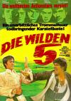 Filmplakat wilden Fünf, Die