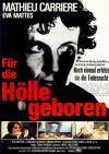 Filmplakat Für die Hölle geboren