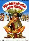 Filmplakat Wie drück' ich mich beim Militär?