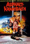 Filmplakat Asphalt-Kannibalen