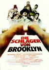 Filmplakat Schläger von Brooklyn, Die