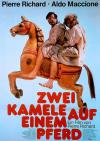 Filmplakat Zwei Kamele auf einem Pferd