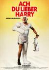 Filmplakat Ach du lieber Harry