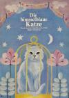 Filmplakat himmelblaue Katze, Die