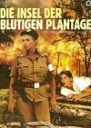 Filmplakat Insel der blutigen Plantage, Die