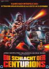 Filmplakat Schlacht der Centurions, Die