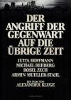 Filmplakat Angriff der Gegenwart auf die übrige Zeit, Der