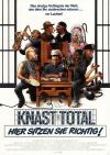 Filmplakat Knast Total - Hier sitzen sie richtig